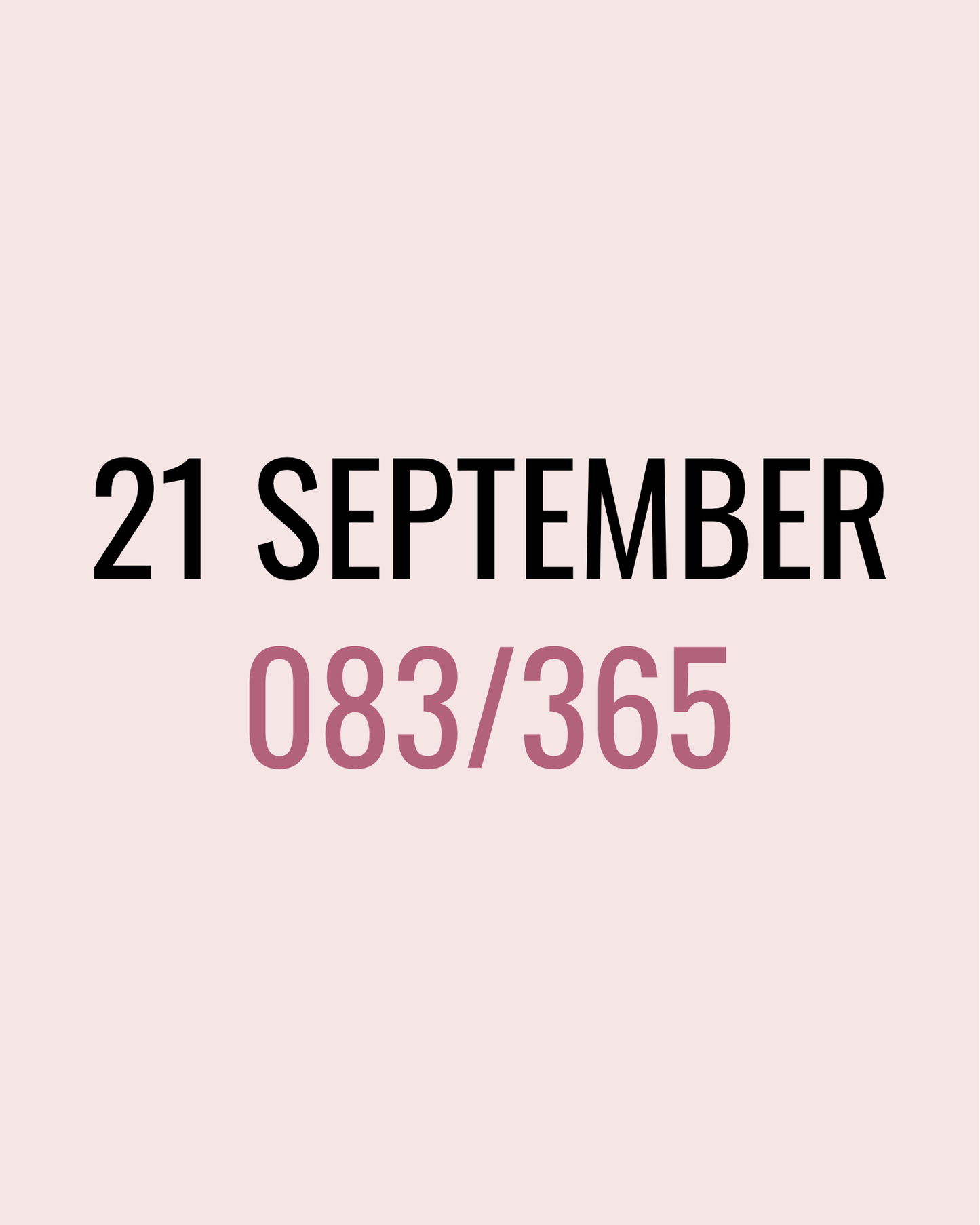 21 September – 083/365
