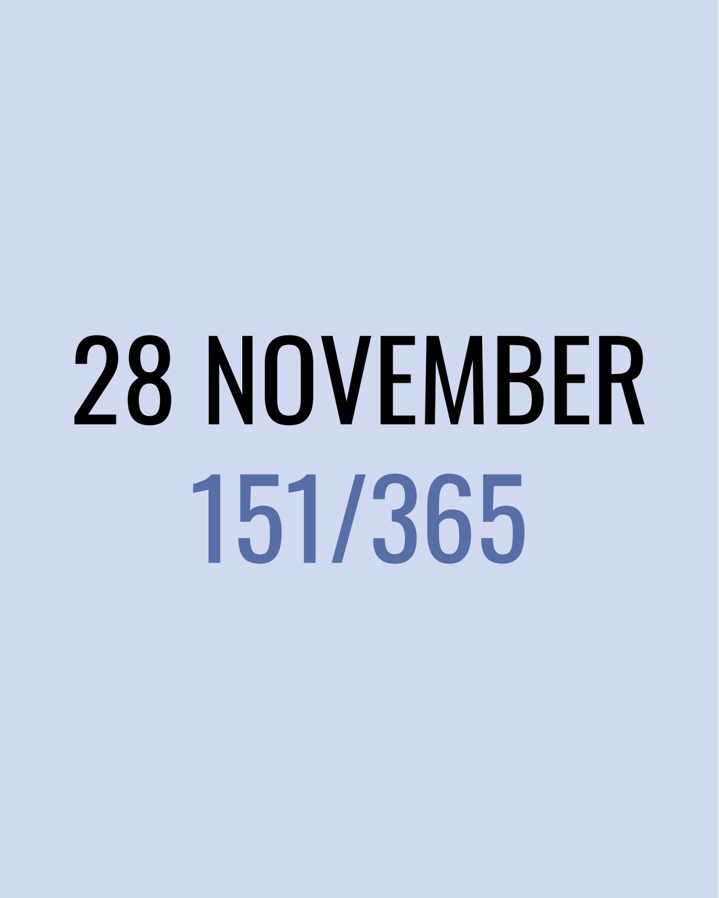 28 November – 151/365