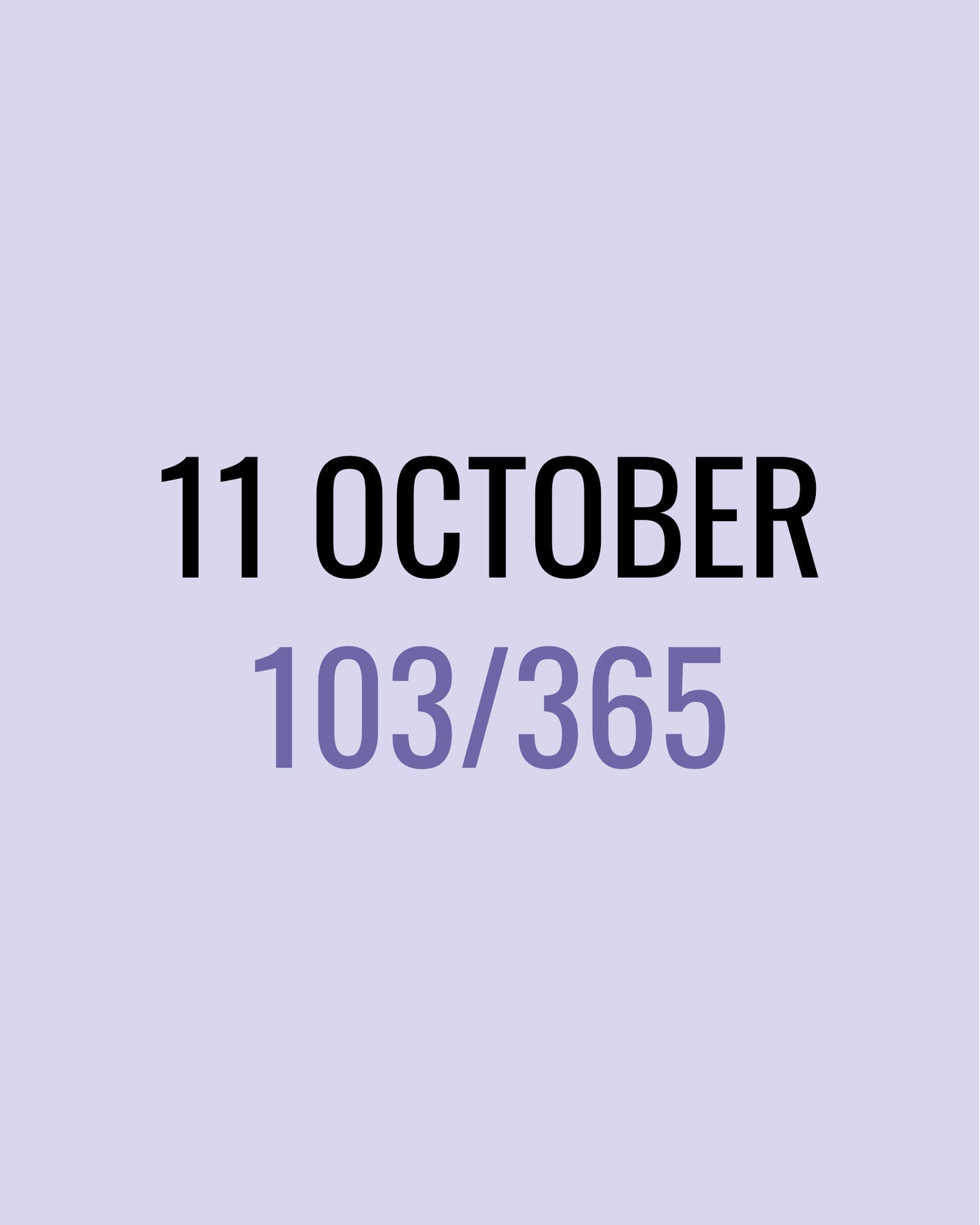 11 October – 103/365