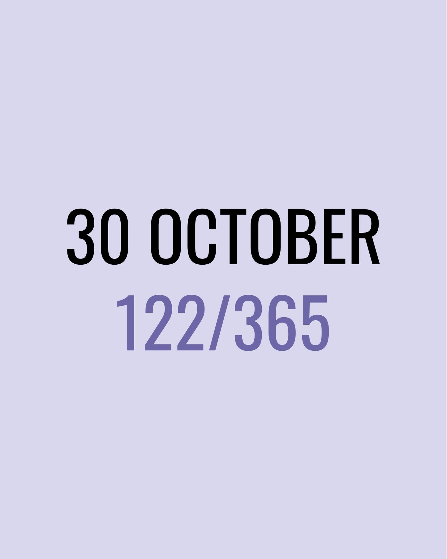 30 October – 122/365