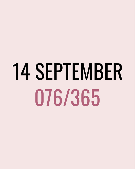 14 September – 076/365