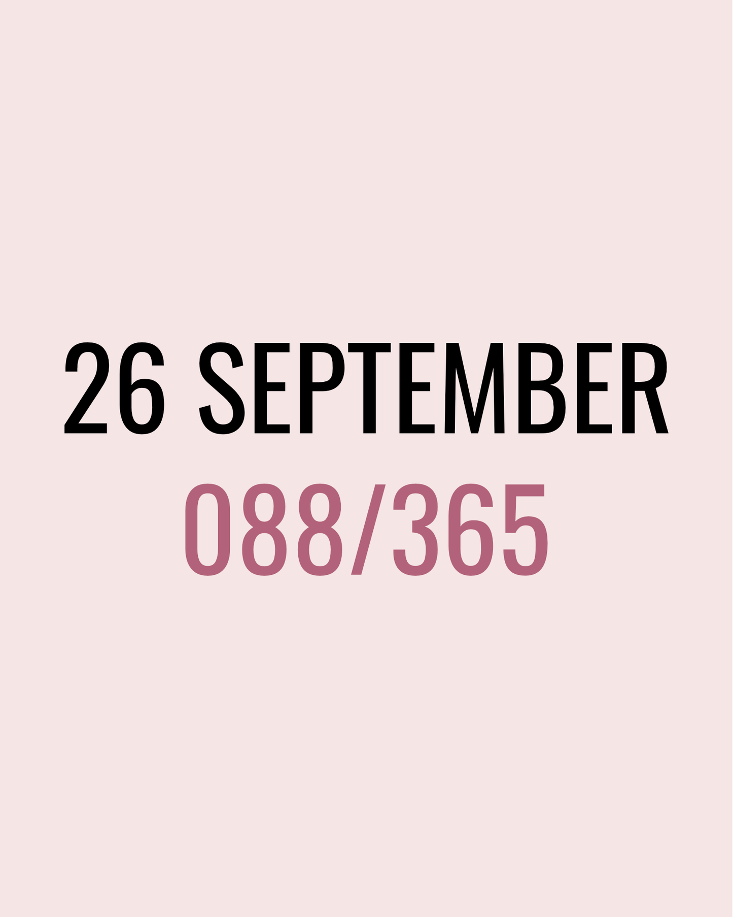26 September – 088/365