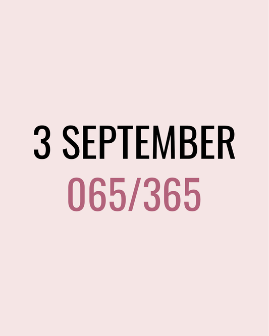 3 September – 065/365