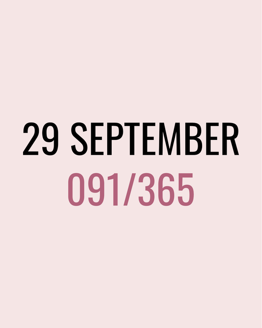 29 September – 091/365