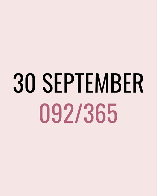 30 September – 092/365