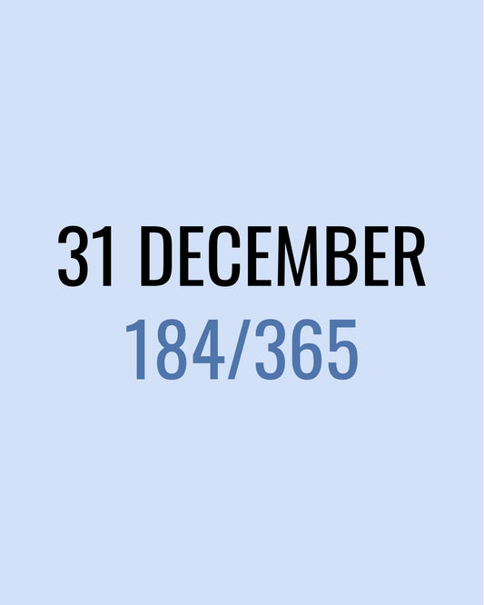 31 December – 184/365