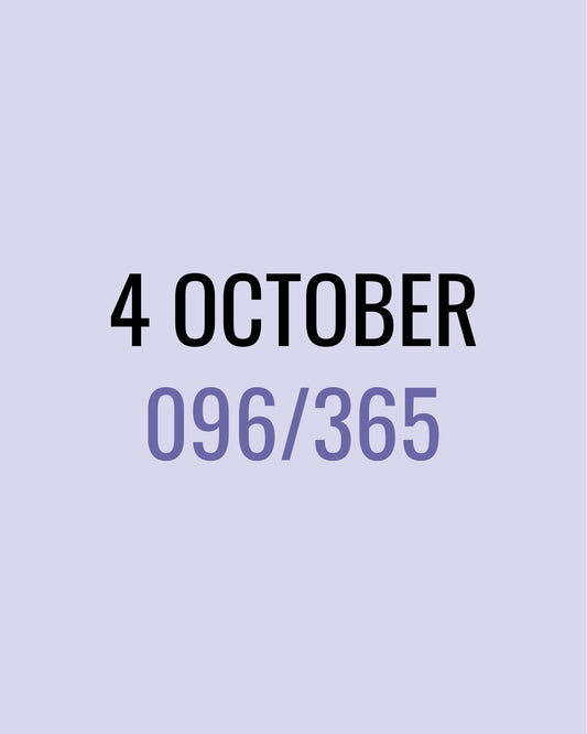 4 October – 096/365