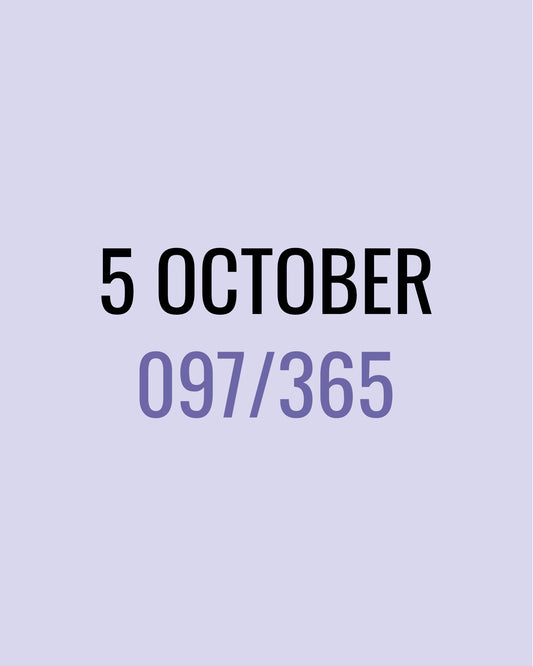 5 October – 097/365