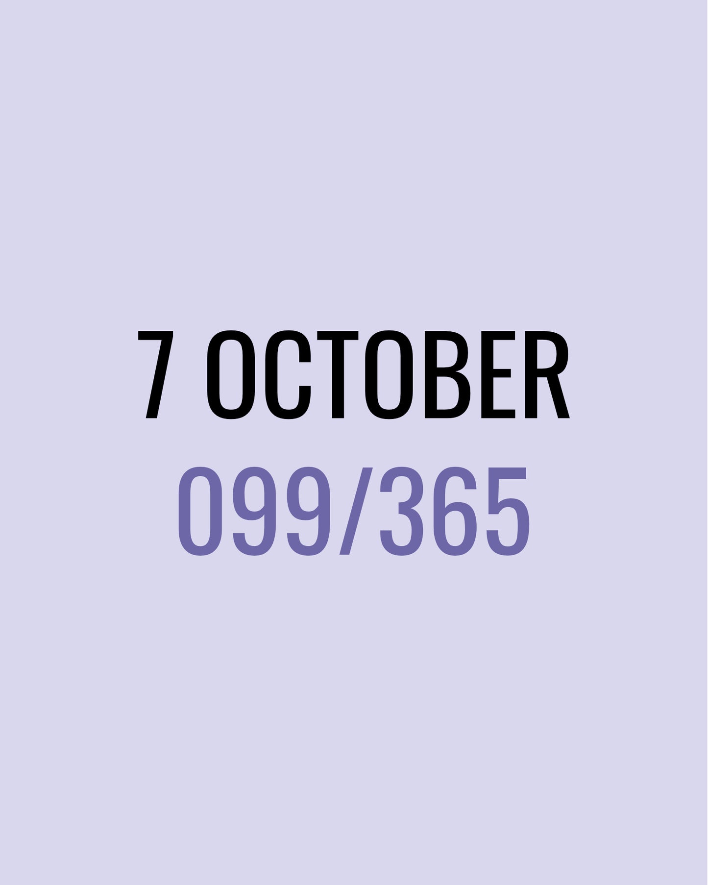 7 October – 099/365