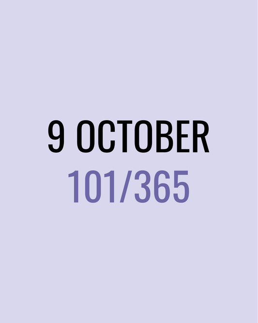 9 October – 101/365